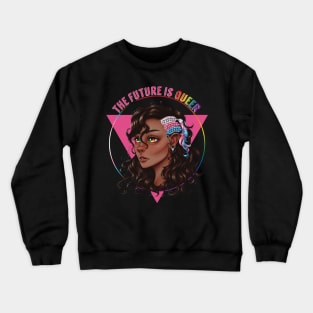 The Future Is Queer Crewneck Sweatshirt